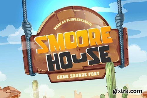 Smoore House - Game Font 6L4A6LQ