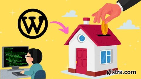 Build Real Estate WordPress Site: Step by Step: Basic to Pro