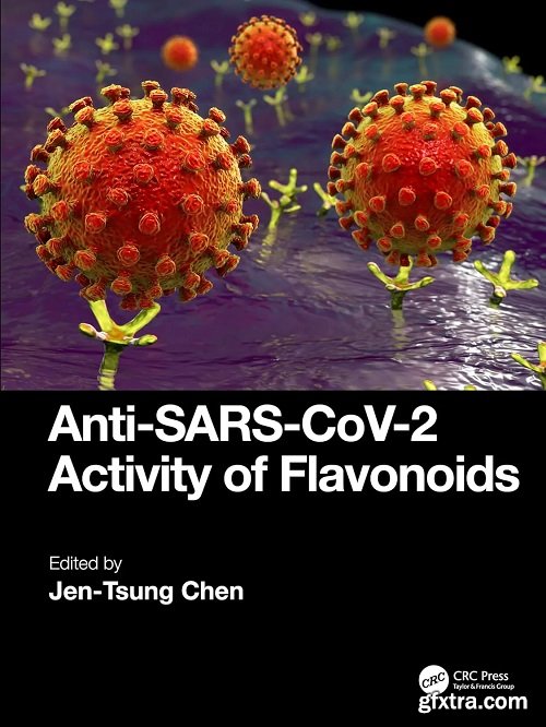 Anti-SARS-CoV-2 Activity of Flavonoids