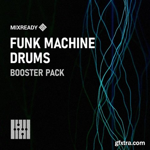 MixReady Samples Funk Machines: Booster Series