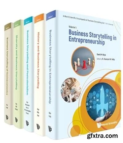 A World Scientific Encyclopedia Of Business Storytelling, Set 1: Corporate And Business Strategies Of Business Storytelling