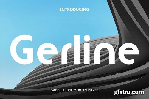 Gerline – Contemporary Sans XCXS7NW