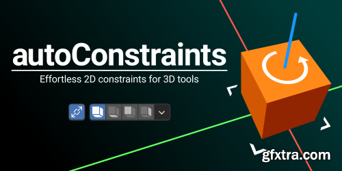 Auto-Constraints: Effortless 2D Constraints For 3D Tools v1.1.0 for Blender