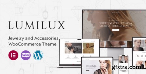 Themeforest - Lumilux - Jewelry and Accessories WooCommerce Theme 50900928 v1.0.0 - Nulled