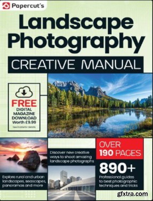 The Complete Landscape Photography Manual - 22th Edition, 2024