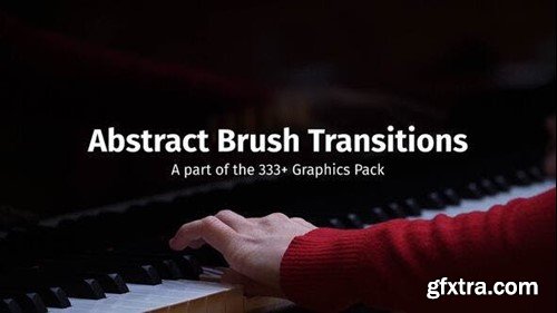 Videohive Abstract Brush Transitions 52705993 Videohive Abstract Brush Transitions 52705993