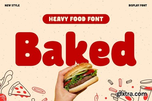 Baked - Heavy Food Font TWQ4GMJ Baked - Heavy Food Font TWQ4GMJ