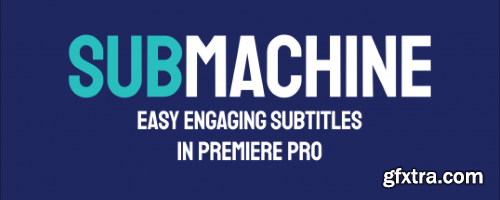 Aescripts SubMachine v2.3.1