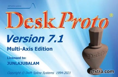 DeskProto 7.1 Revision 11631 Multi-Axis Edition DeskProto 7.1 Revision 11631 Multi-Axis Edition