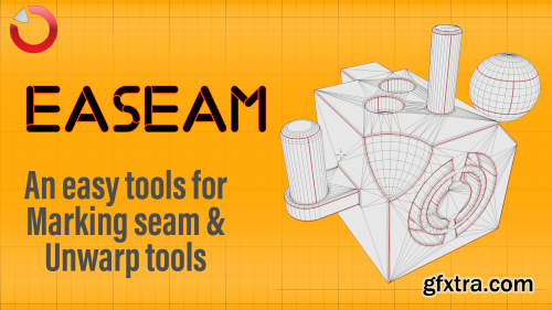 Easeam - An Easy And Quick Way To Marking Seam (Uv Unwrap Tools) v1.1 Easeam - An Easy And Quick Way To Marking Seam (Uv Unwrap Tools) v1.1