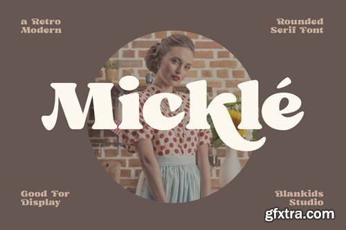 Mickle a Retro Modern Serif Font 79TKEQW Mickle a Retro Modern Serif Font 79TKEQW