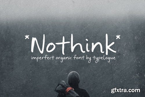 Nothink - Organic Handwritten Font NPKUYWD Nothink - Organic Handwritten Font NPKUYWD
