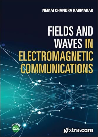Fields and Waves in Electromagnetic Communications