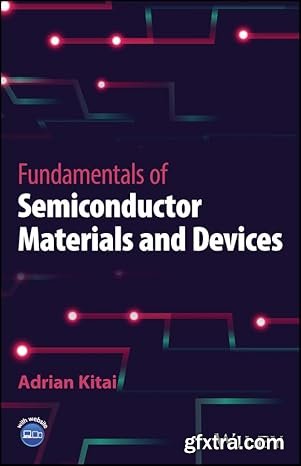 Fundamentals of Semiconductor Materials and Devices