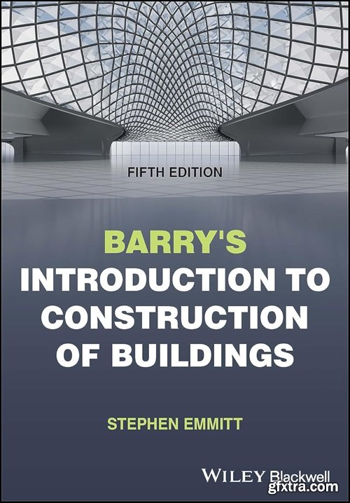 Barry\'s Introduction to Construction of Buildings, 5th Edition