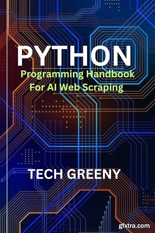 Python Programming Handbook For AI Web Scraping