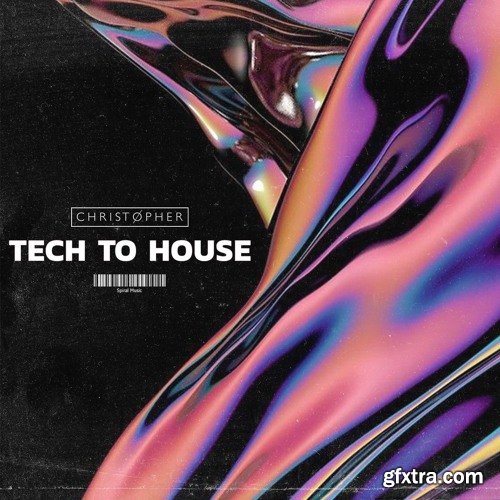 CHRSTPHR Production Christopher x Spiral Music Tech To House Sample Pack