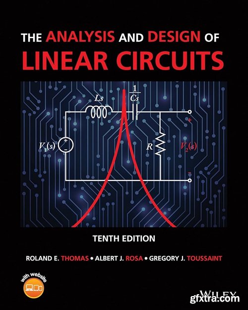 The Analysis and Design of Linear Circuits, 10th Edition