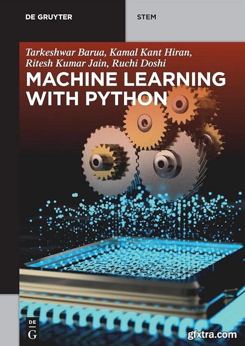Machine Learning with Python (De Gruyter STEM), 1st Edition