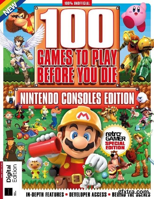 100 Nintendo Games To Play Before You Die - 6th Edition, 2024
