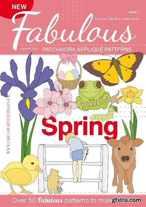 Fabulous Patchwork Applique Patterns - Spring, 2025
