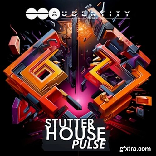 Audentity Records Stutter House Pulse