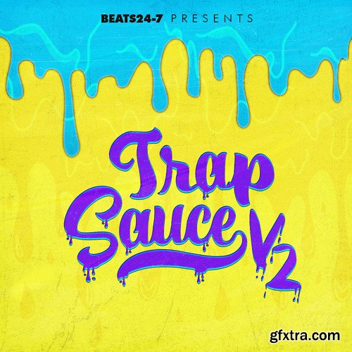 Beats24-7 Trap Sauce V2