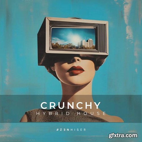 Zenhiser Crunchy - Hybrid House