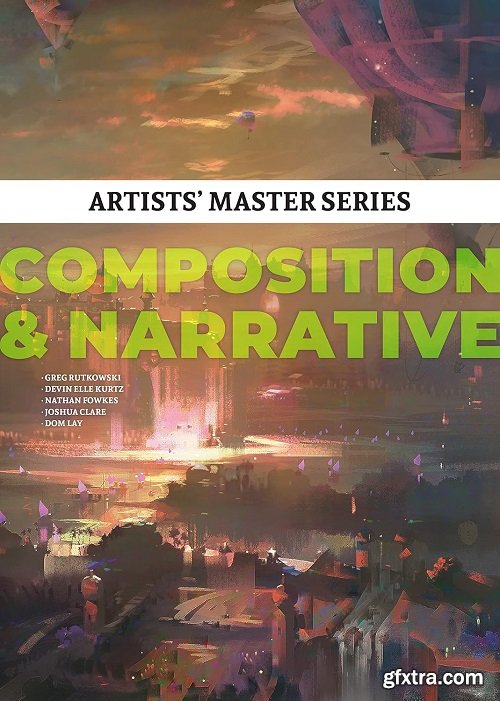 Artists\' Master Series: Composition & Narrative