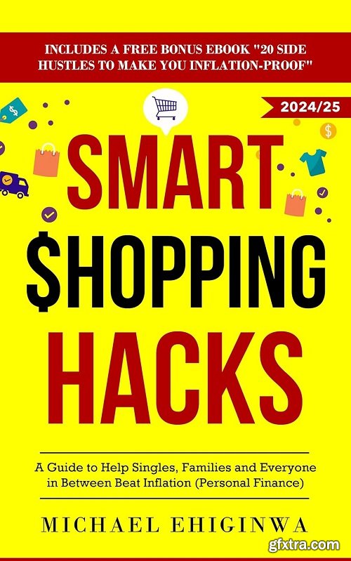 Smart Shopping Hacks: A Guide to Help Singles, Families, and Everyone in Between Beat Inflation