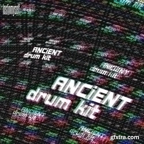 Lostinmyself ANCiENT Drum Kit