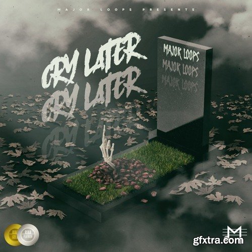 Major Loops Cry Later