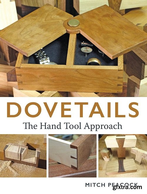 Dovetails: The Hand Tools Approach