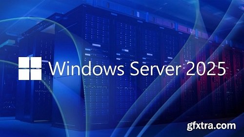 Windows Server 2025 LTSC 24H2 Build 26100.2605 Final English VLSC