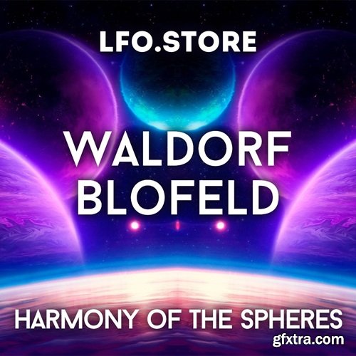 LFO Store Waldorf Blofeld Harmony of the Spheres Soundset (55 Presets)