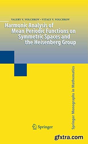 Harmonic Analysis of Mean Periodic Functions on Symmetric Spaces and the Heisenberg Group