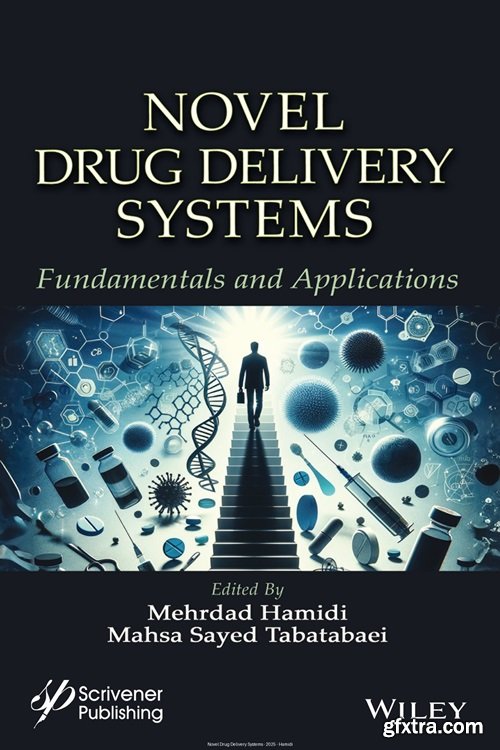 Novel Drug Delivery Systems: Fundamentals and Applications