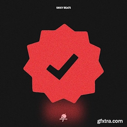 Jazzfeezy Jazzfeezy X Sikky Beats - Verified Bounce: Nu-Drill