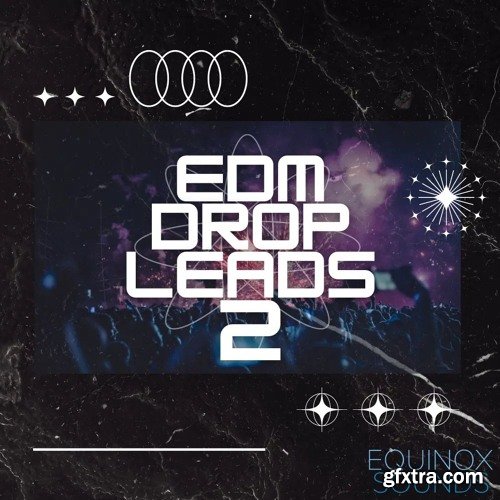Equinox Sounds EDM Drop Leads 2