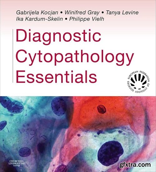 Diagnostic Cytopathology Essentials: 1st Edition