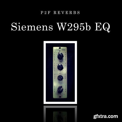 PastToFutureReverbs Siemens W295b Analog Vintage German EQ Impulse Responses (IRs)