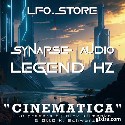 LFO Store Synapse Audio Legend HZ Cinematica (50 Presets)