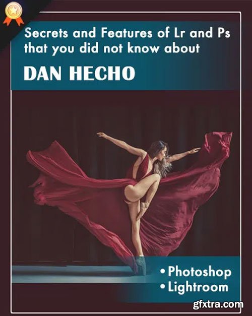 PhotoWhoa - Secrets & Features of Lightroom & Photoshop By Dan Hecho