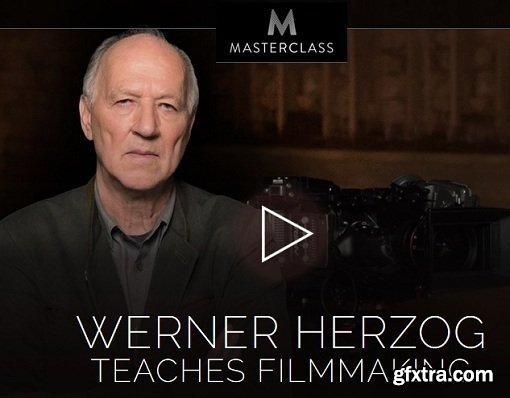MasterClass – Werner Herzog Teaches Fillmmaking