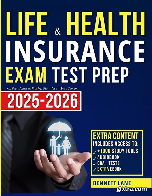 Life & Health Insurance Exam Test Prep: Ace Your License at First Try! Q&A | Tests | Study Aids