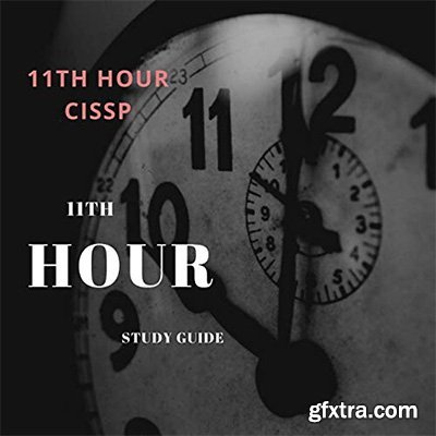 Eleventh Hour CISSP: Study Guide, 3rd Edition (Audiobook)