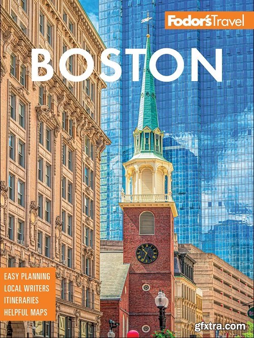 Fodor\'s Boston (Fodor\'s Travel Guides), 33th Edition