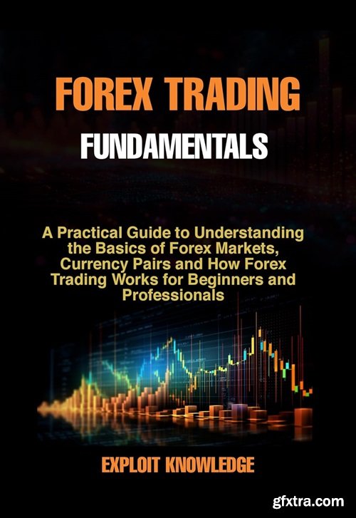 Forex Trading Fundamentals