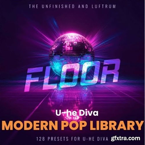 Luftrum & The Unfinished Floor v1.0.2 for U-he Diva