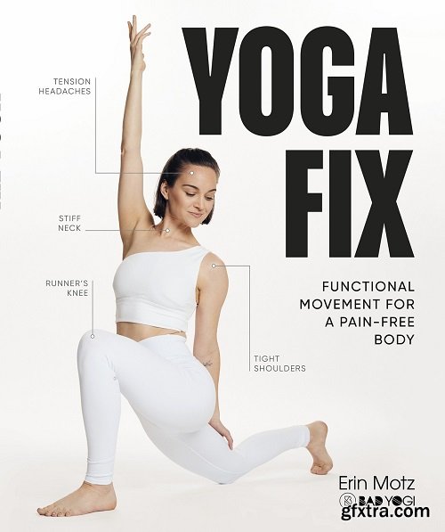 Yoga Fix: Functional Movement for a Pain-Free Body